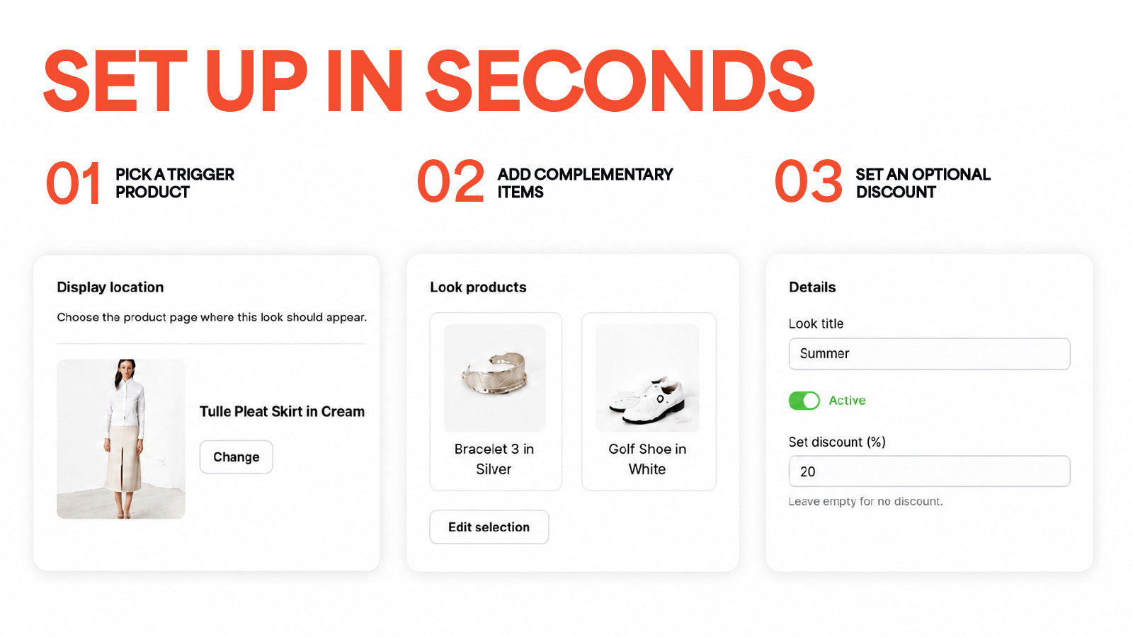 Three-step setup showing trigger product, look products, and dis