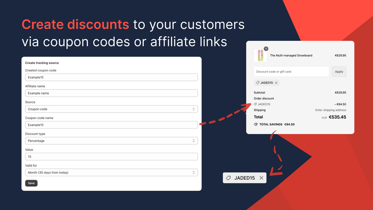 Create discounts via coupon codes or affiliate links