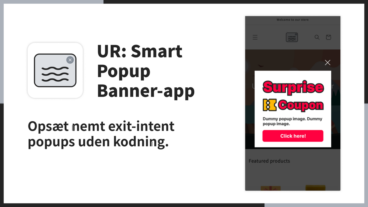 Opsæt nemt exit-intent popups uden kodning.