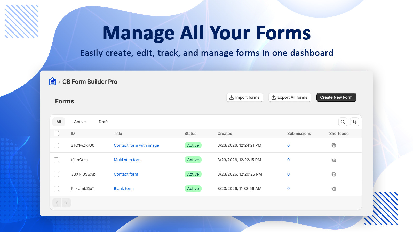 Manage All Your Forms