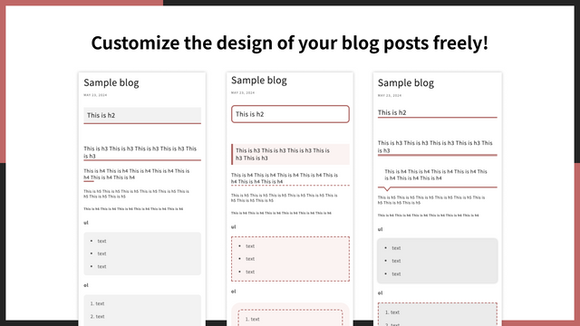 Customize the design of your blog posts freely!