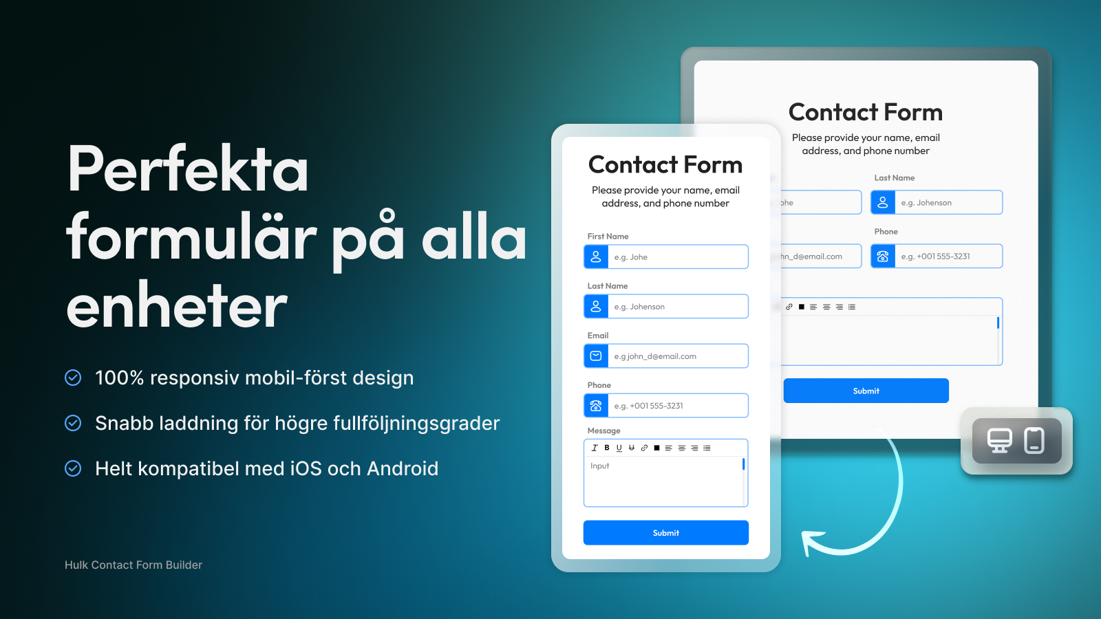Perfekta formulär på alla enheter
