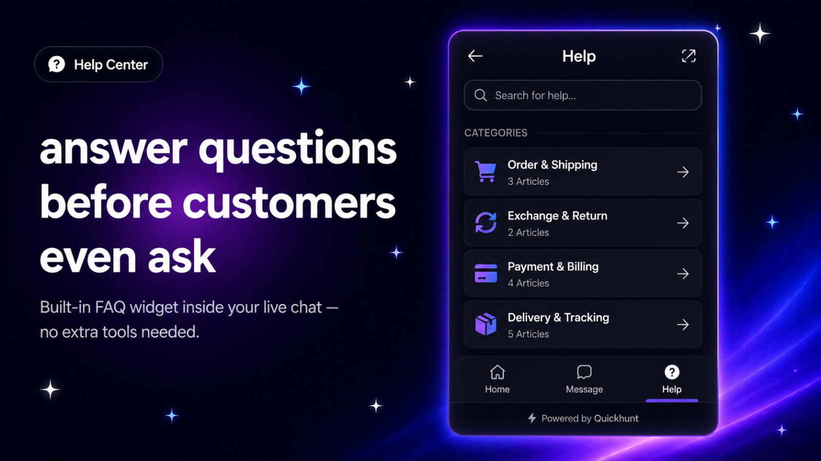 Built-in FAQ widget with help categories in chat