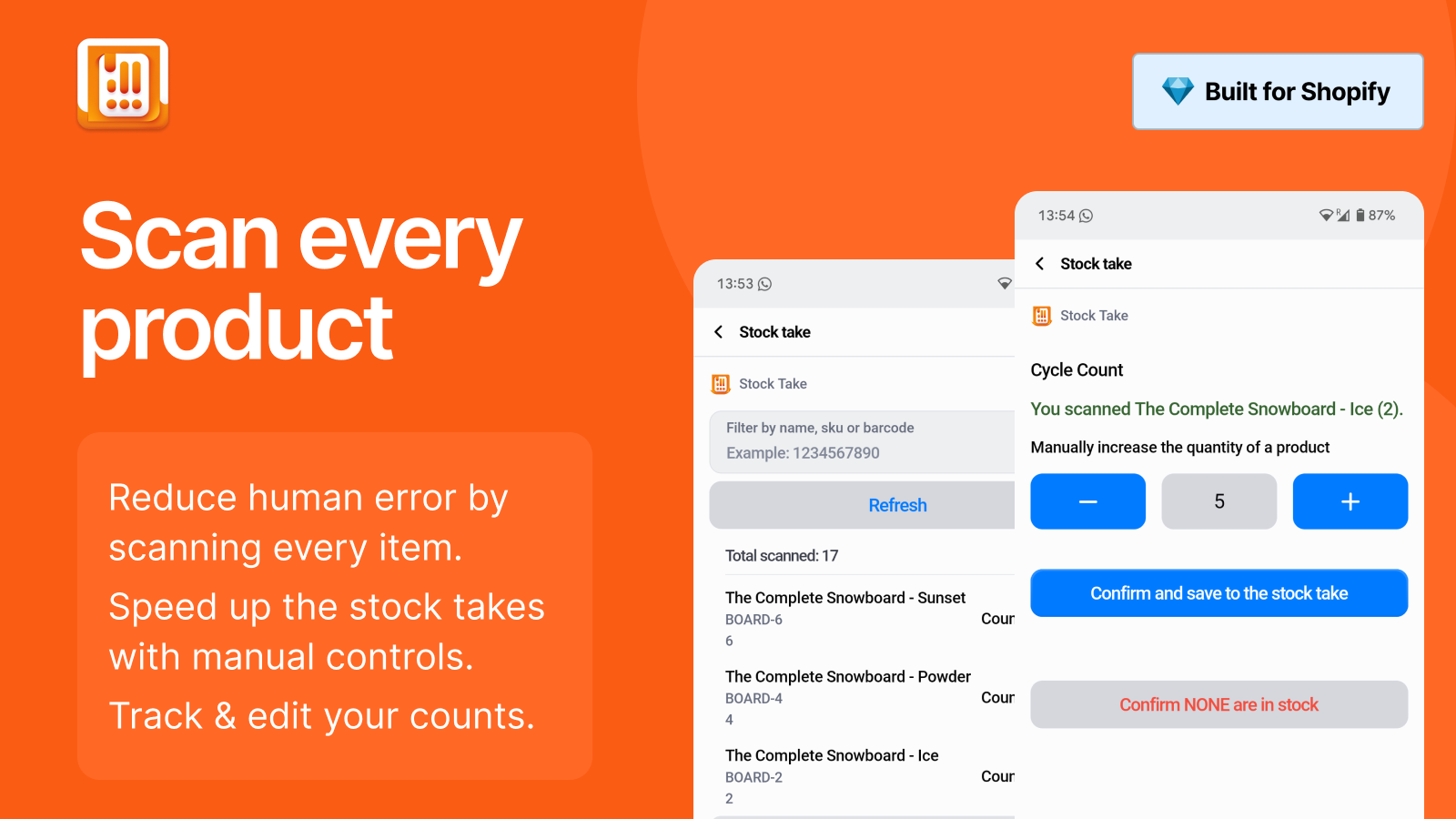 Scan every product with POS. Allow your in store team edit.
