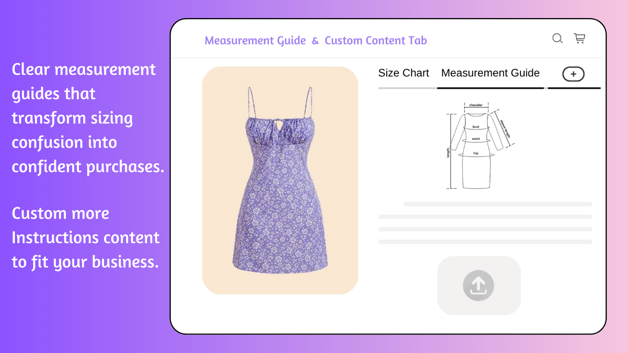 Clear measurement guides & Custom more Instructions content