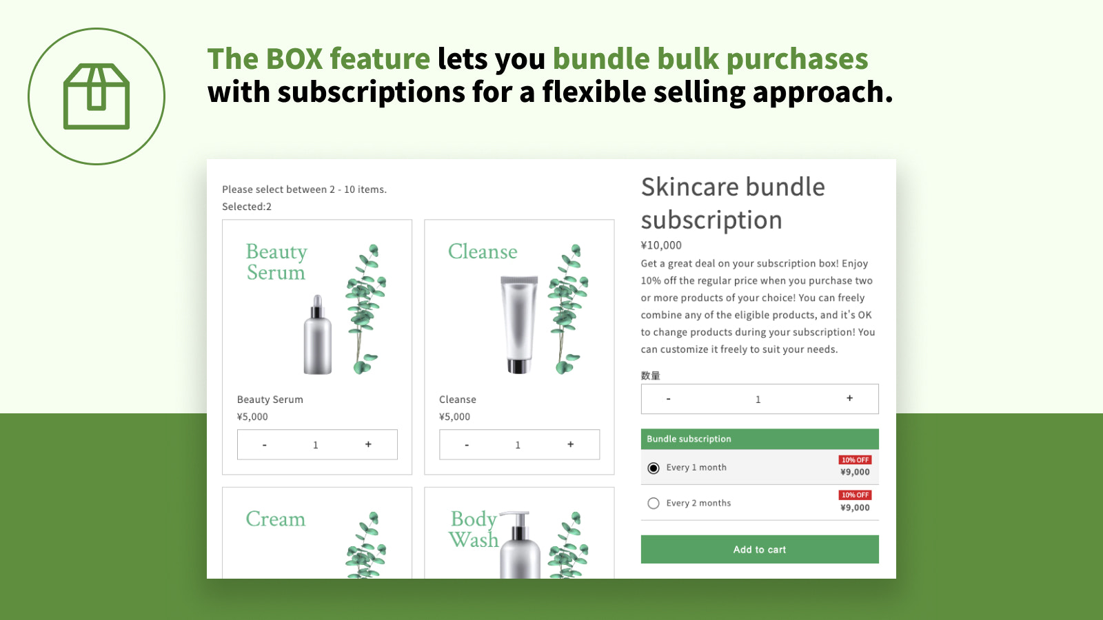 The BOX feature lets you bundle bulk purchases with subscription