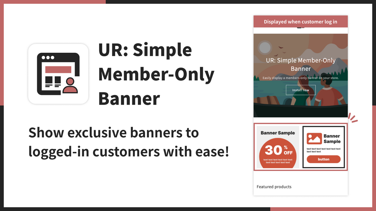 Show exclusive banners to logged-in customers with ease!