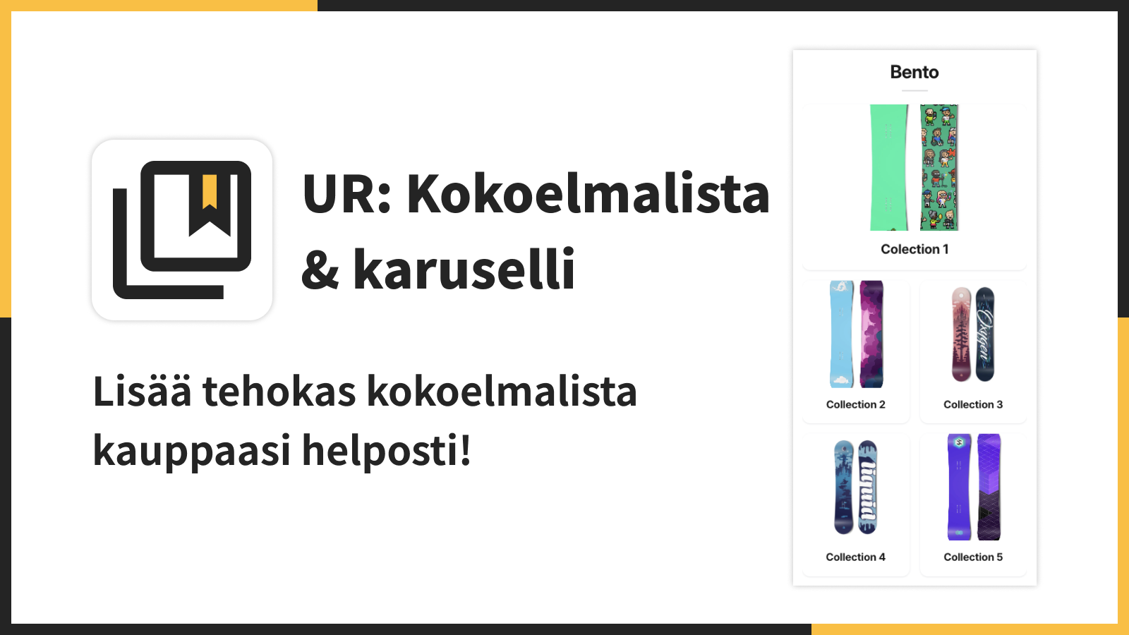 Lisää tehokas kokoelmalista kauppaasi helposti!