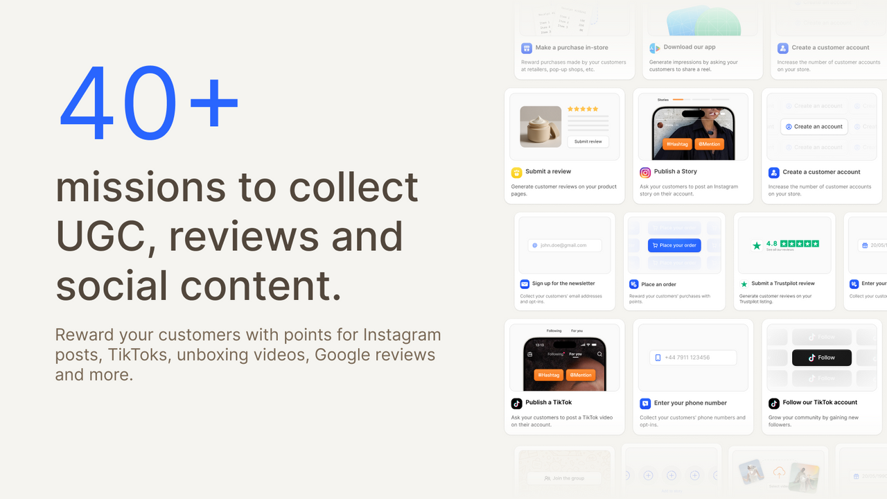 40+ missions to collect UGC, reviews and social content.