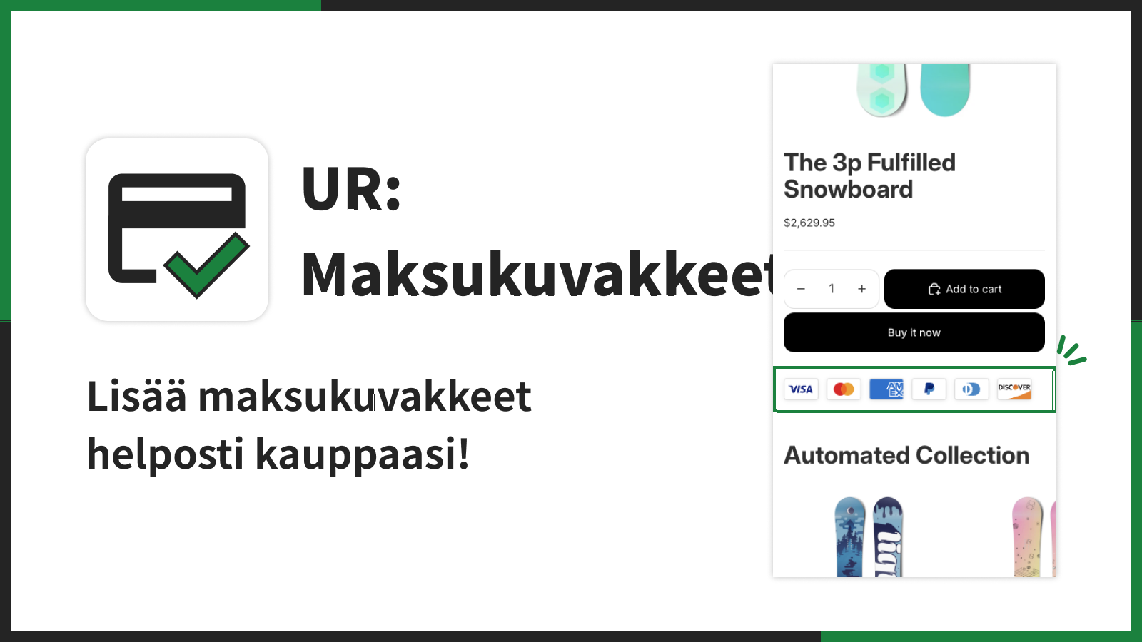 Lisää maksukuvakkeet helposti kauppaasi!