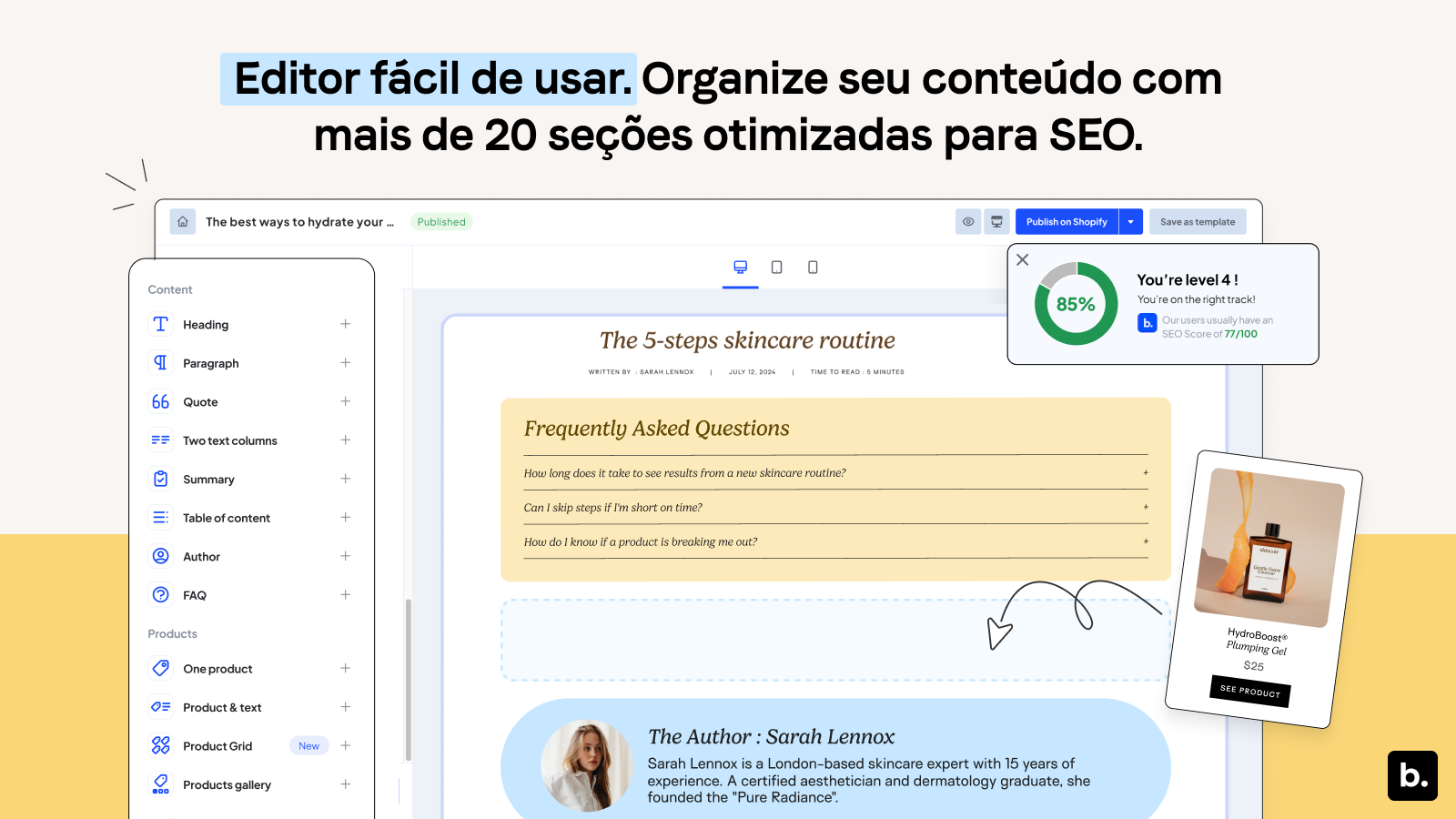 Crie blogs com nosso editor de arrastar e soltar
