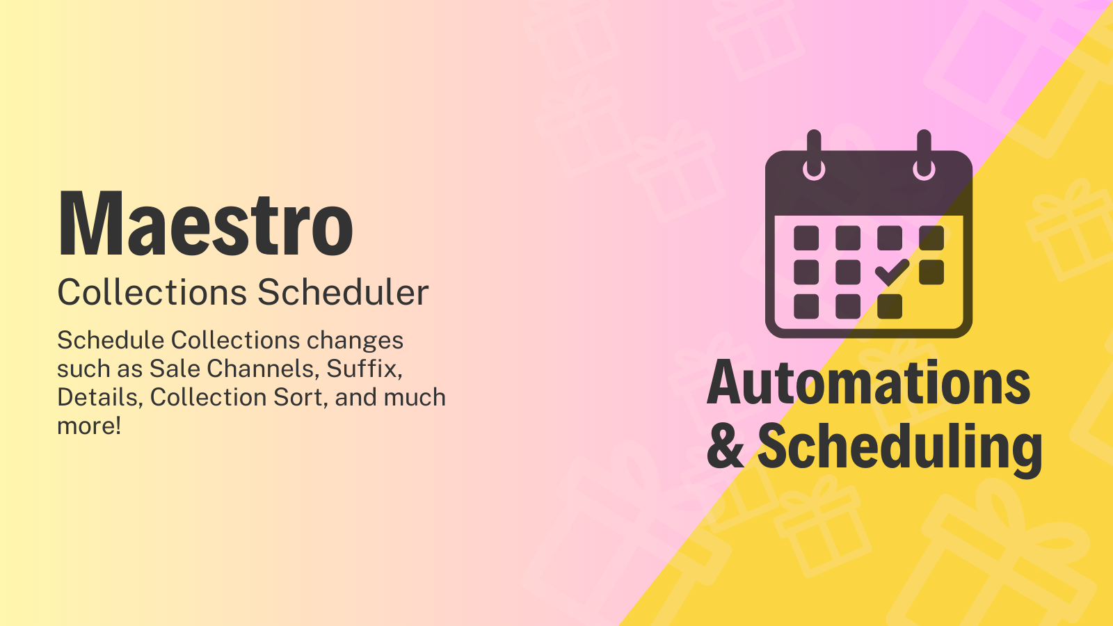 Schedule Collections changes such as Sale Channels, Suffix, ...
