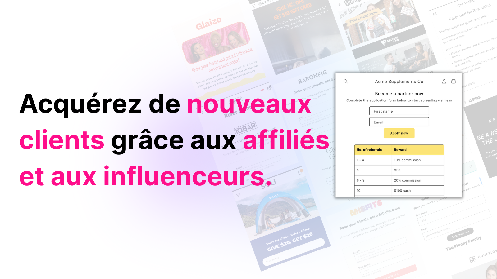 Acquérez de nouveaux clients grâce aux affiliés et aux influence