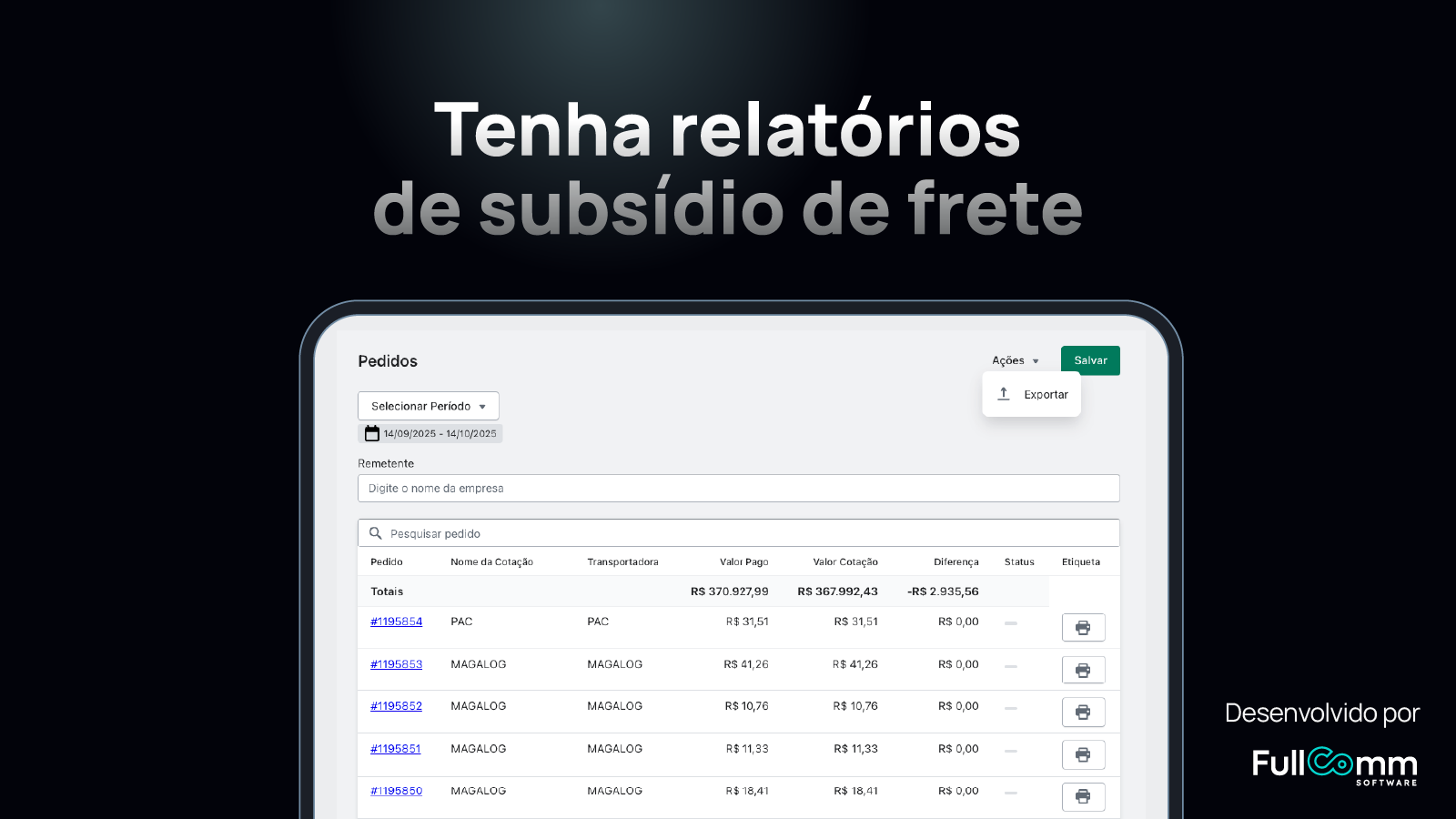 Relatórios de preços de frete pago vs frete gasto