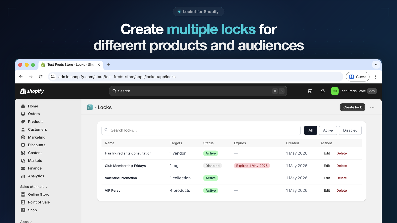 Create multiple locks for different products and audiences