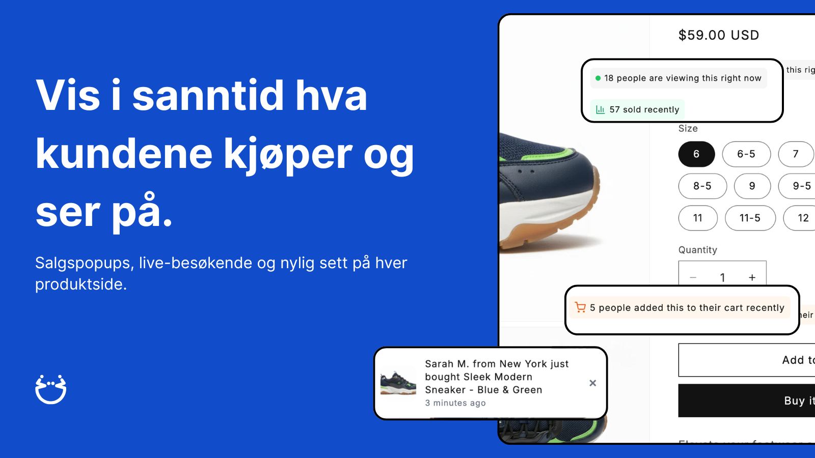 Vis i sanntid hva kundene kjøper og ser på.