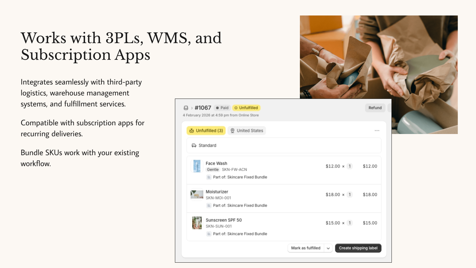 Works with 3PLs, WMS, and Subscription Apps