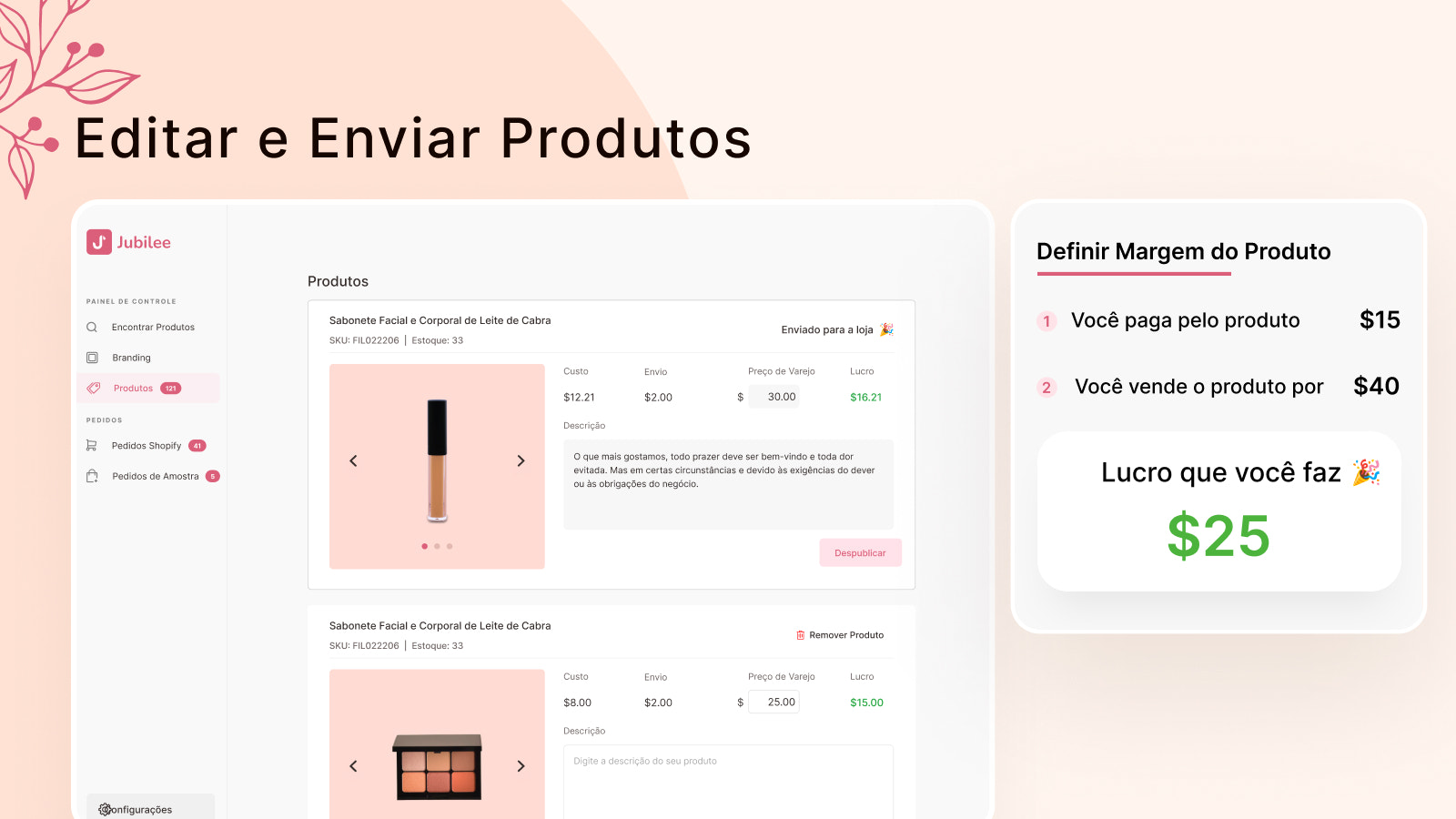 Edite produtos e envie para a loja.