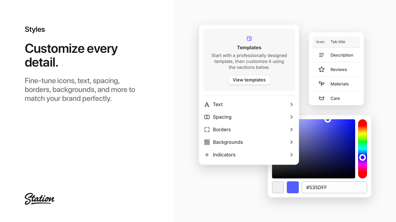 Customize icons, text, spacing, backgrounds, borders, and more
