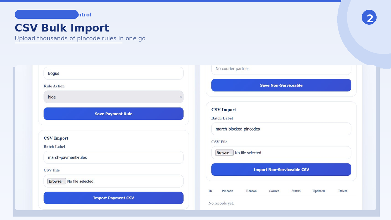 CSV Bulk Import - Upload thousands of pincode payment rules in o