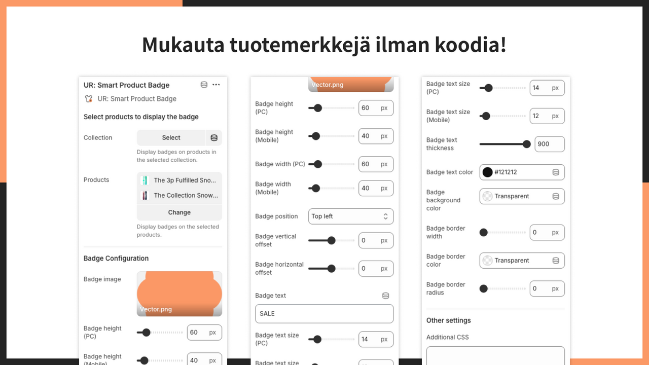Mukauta tuotemerkkejä ilman koodia!