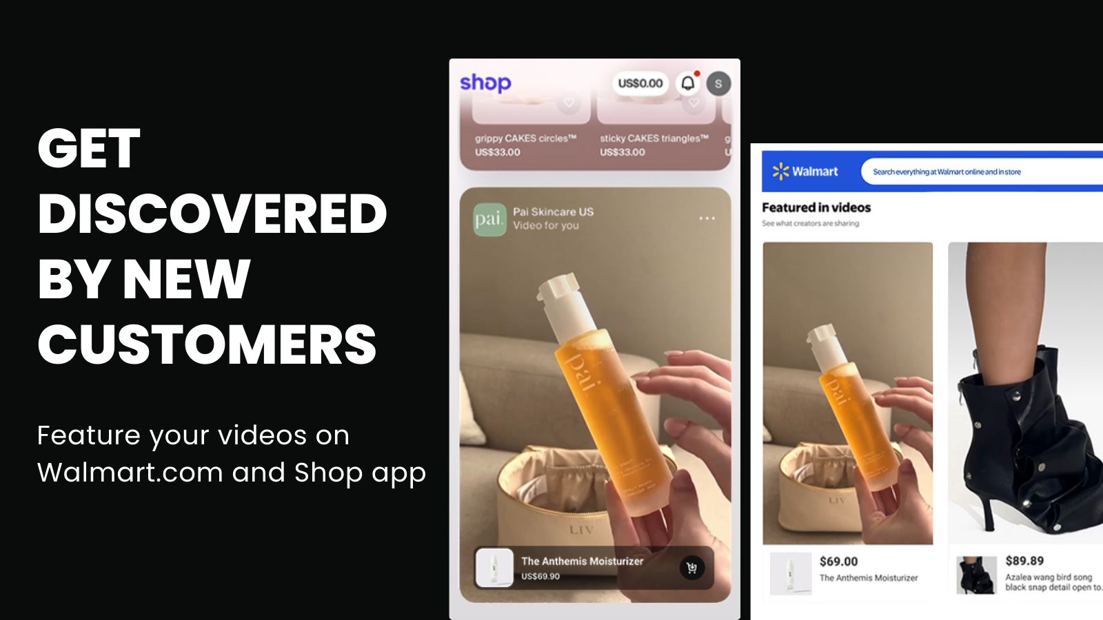 Get discovered by new customers - your videos on Shop & Walmart