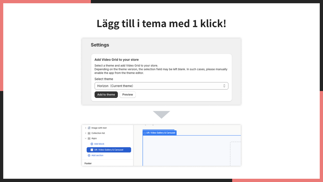 Lägg till i tema med 1 klick!