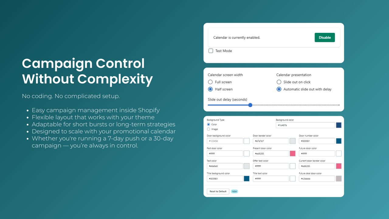 Campaign Control Without Complexity