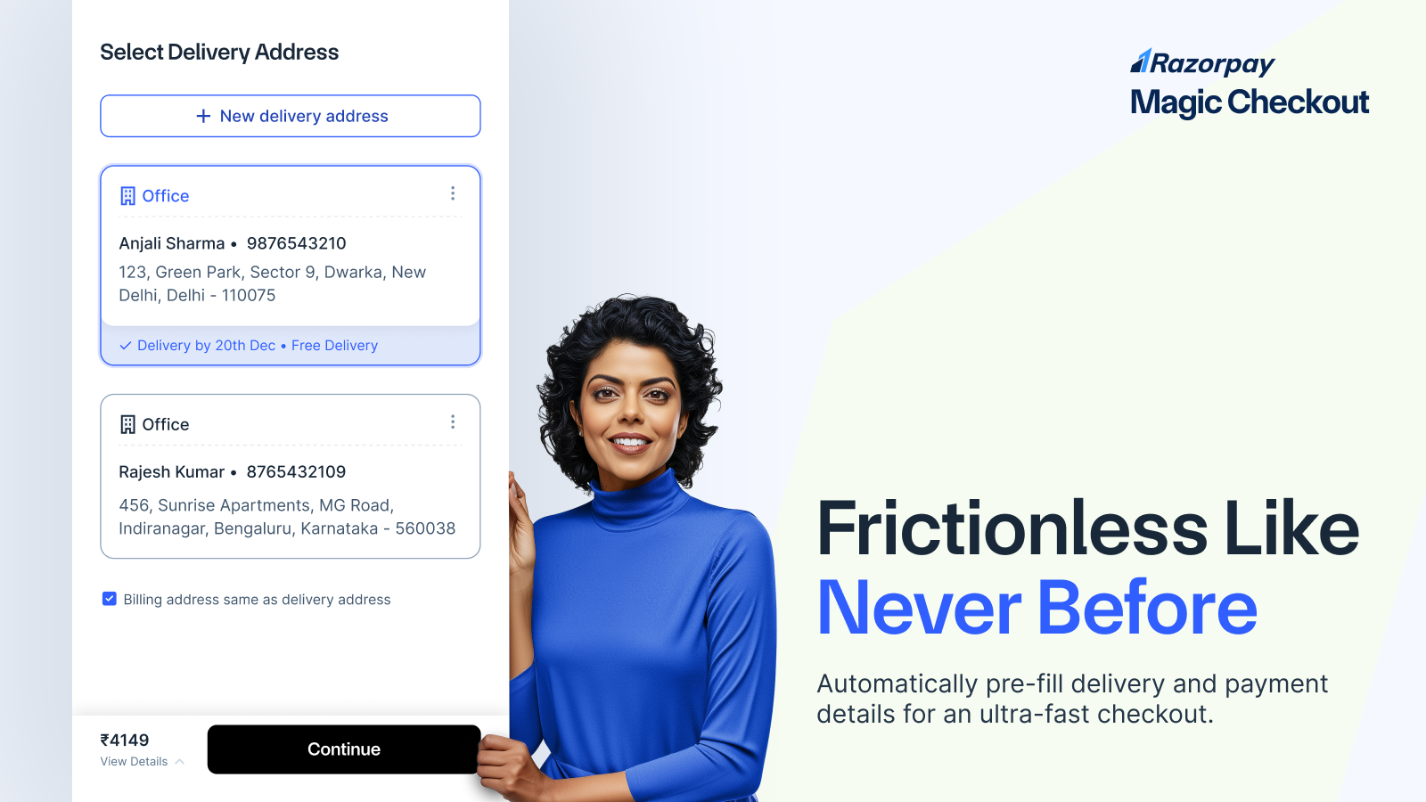 A truly frictionless experience 