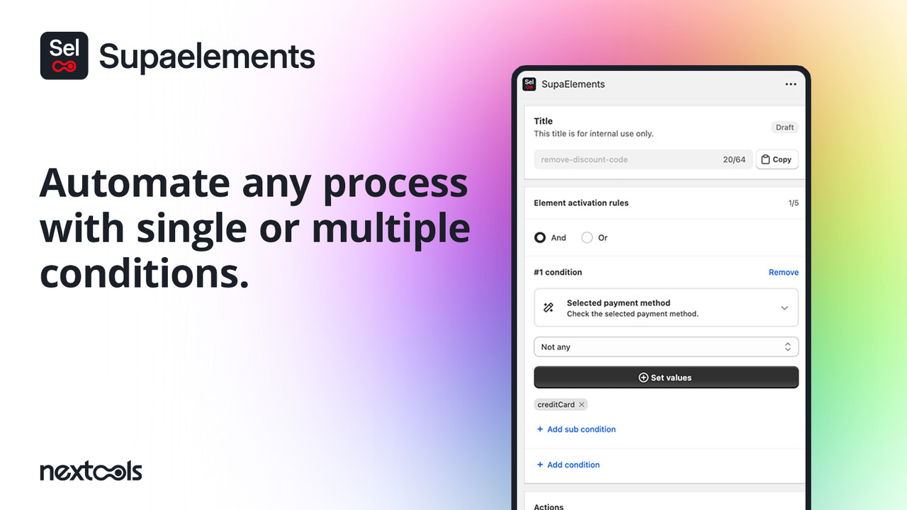 Automate any process with single or multiple conditions