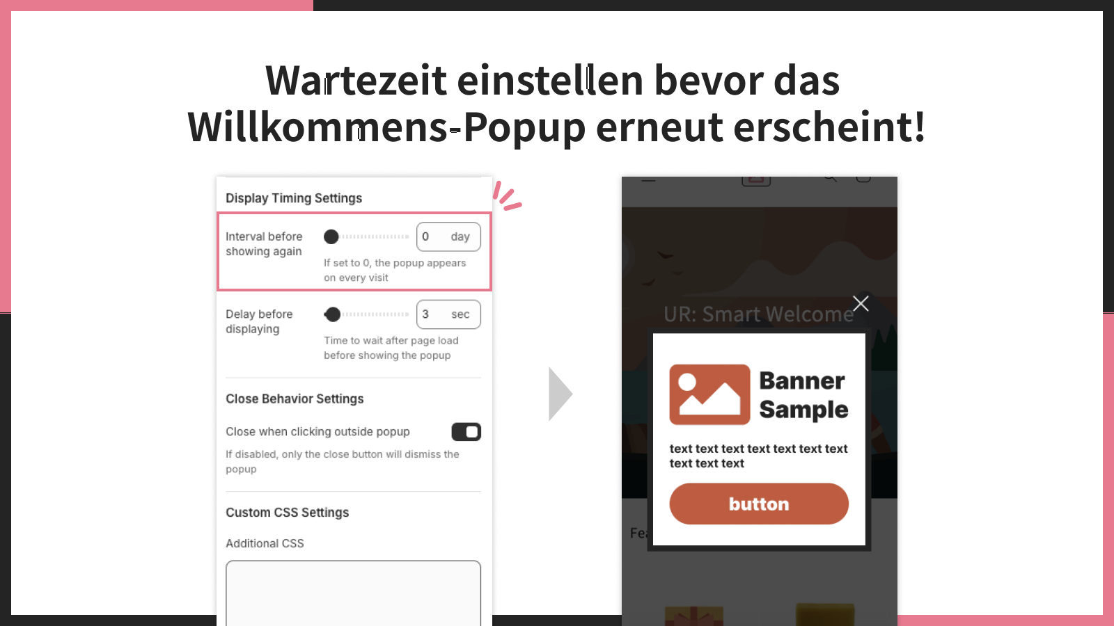Wartezeit einstellen bevor das Willkommens-Popup erneut erschein
