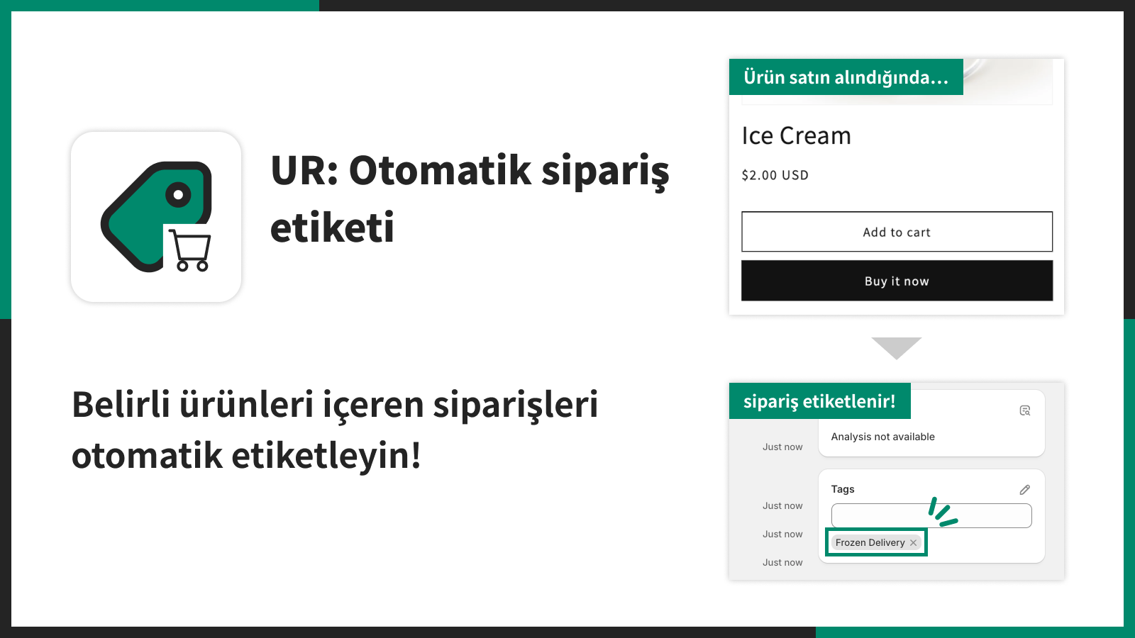 Belirli ürünleri içeren siparişleri otomatik etiketleyin!