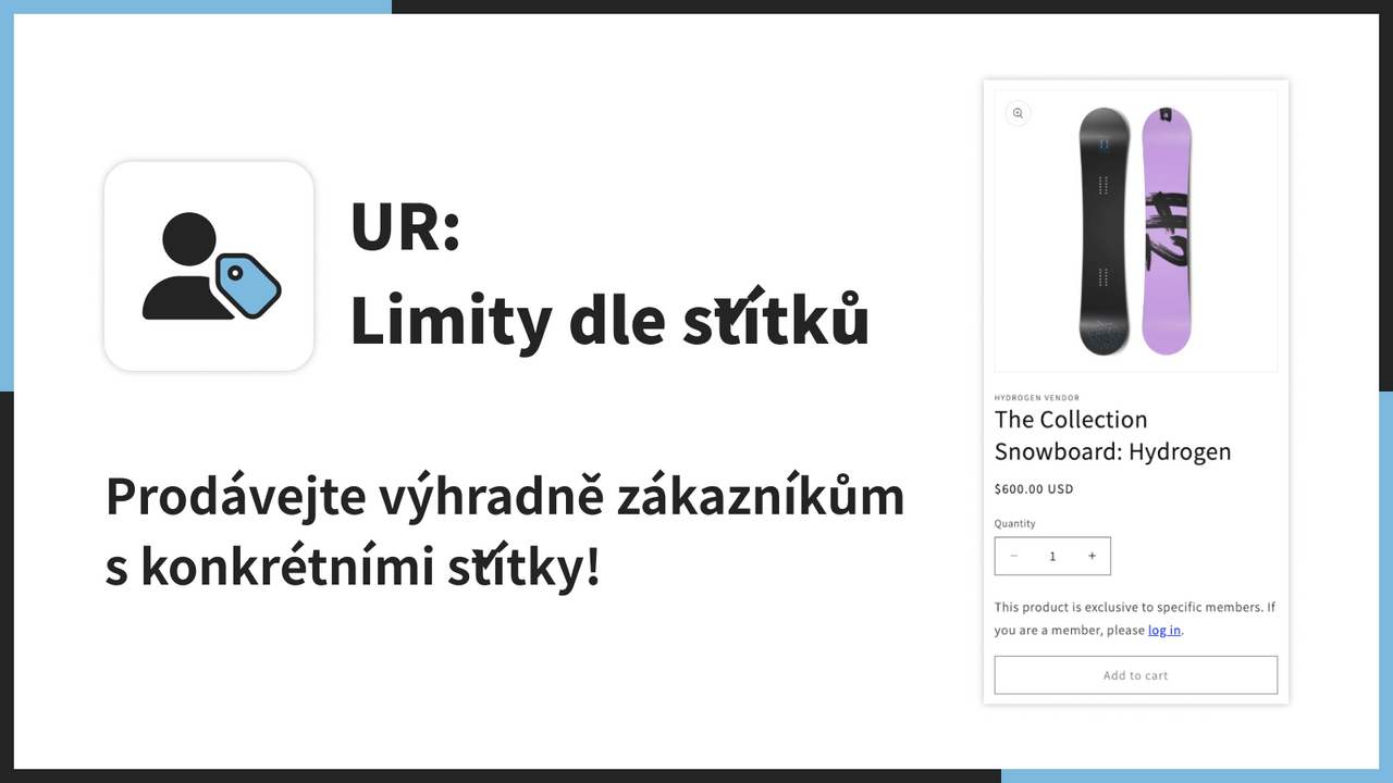 Prodávejte výhradně zákazníkům s konkrétními štítky!
