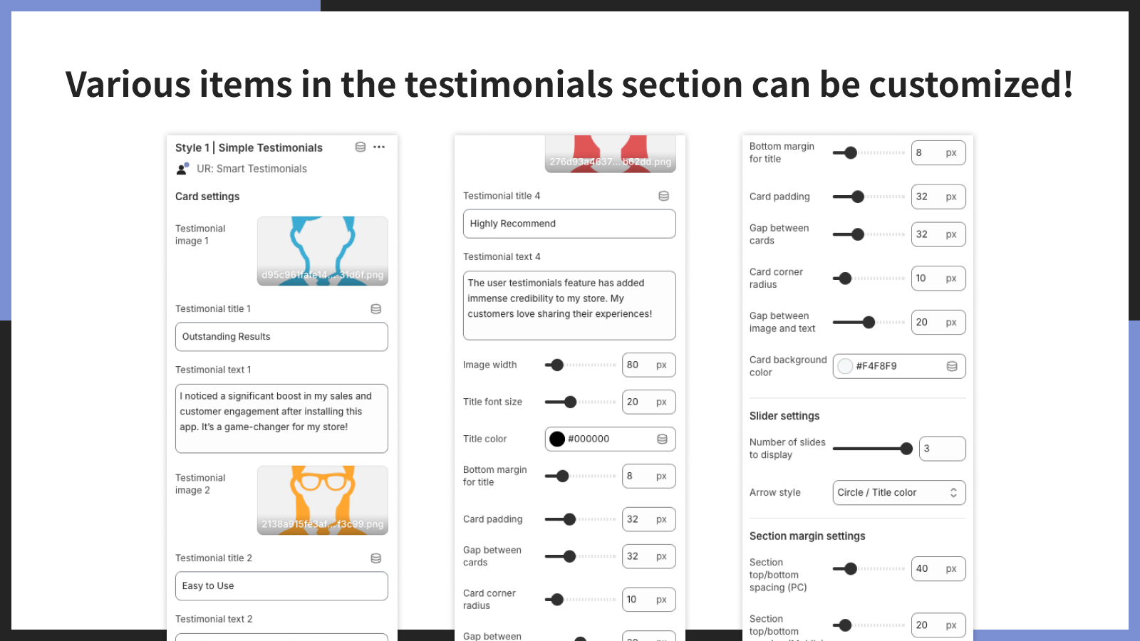 Various items in the testimonials section can be customized!