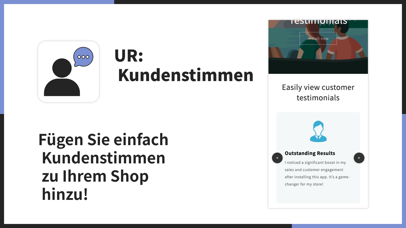Fügen Sie einfach Kundenstimmen zu Ihrem Shop hinzu!