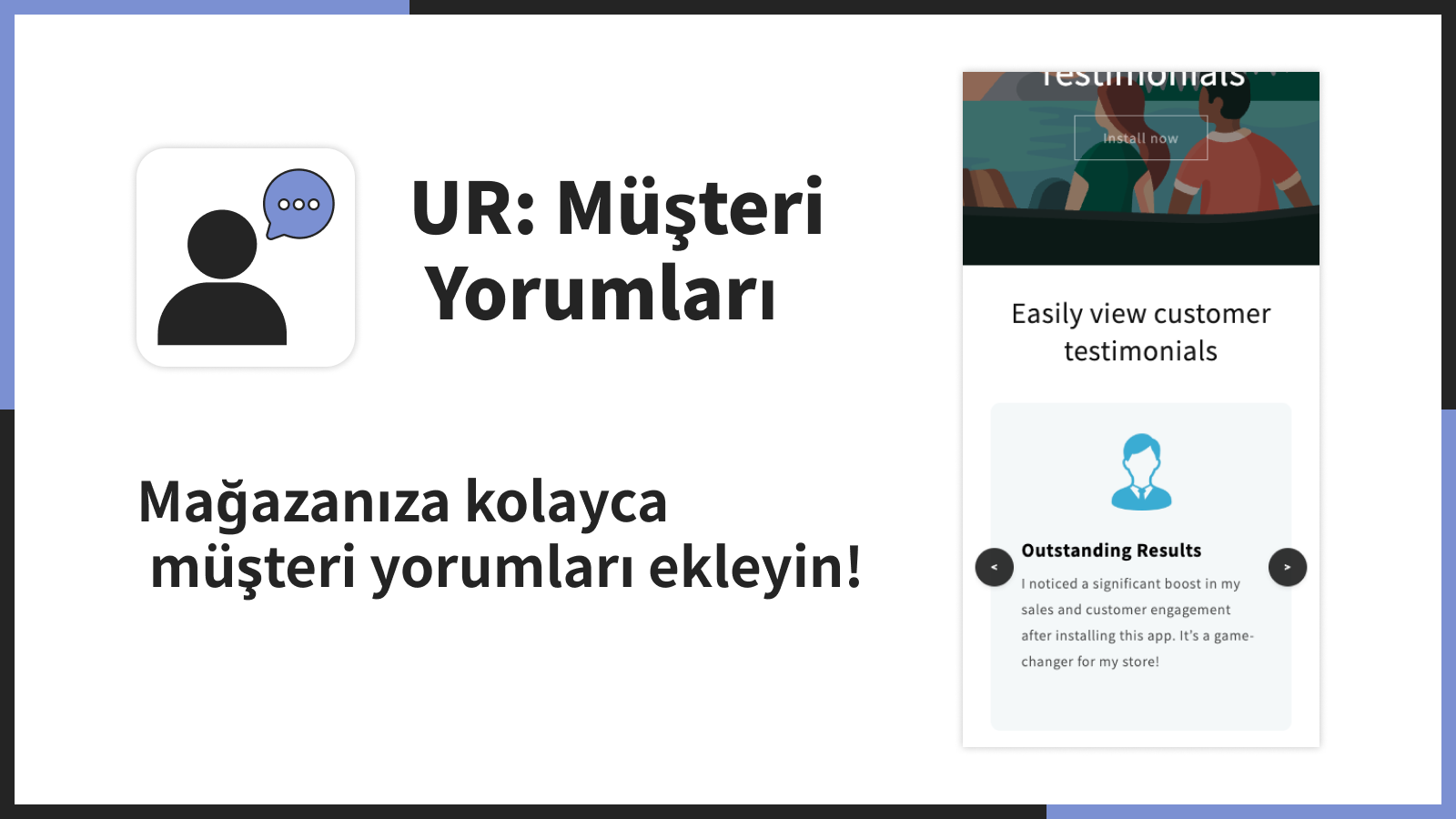 Mağazanıza kolayca müşteri yorumları ekleyin!
