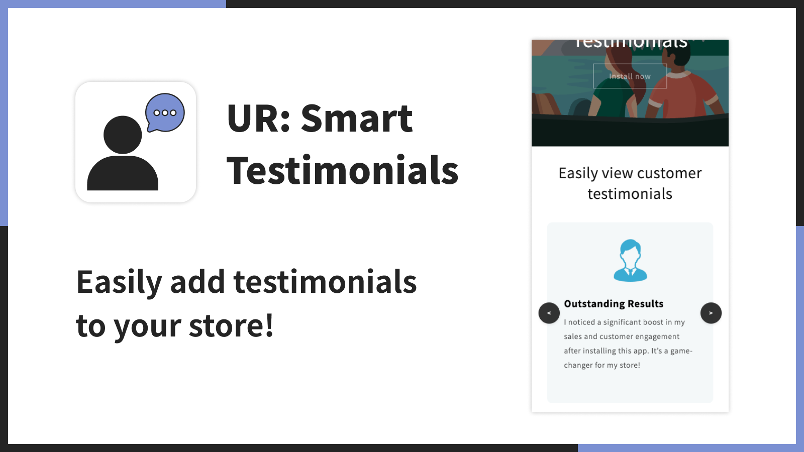 Easily add testimonials to your store!