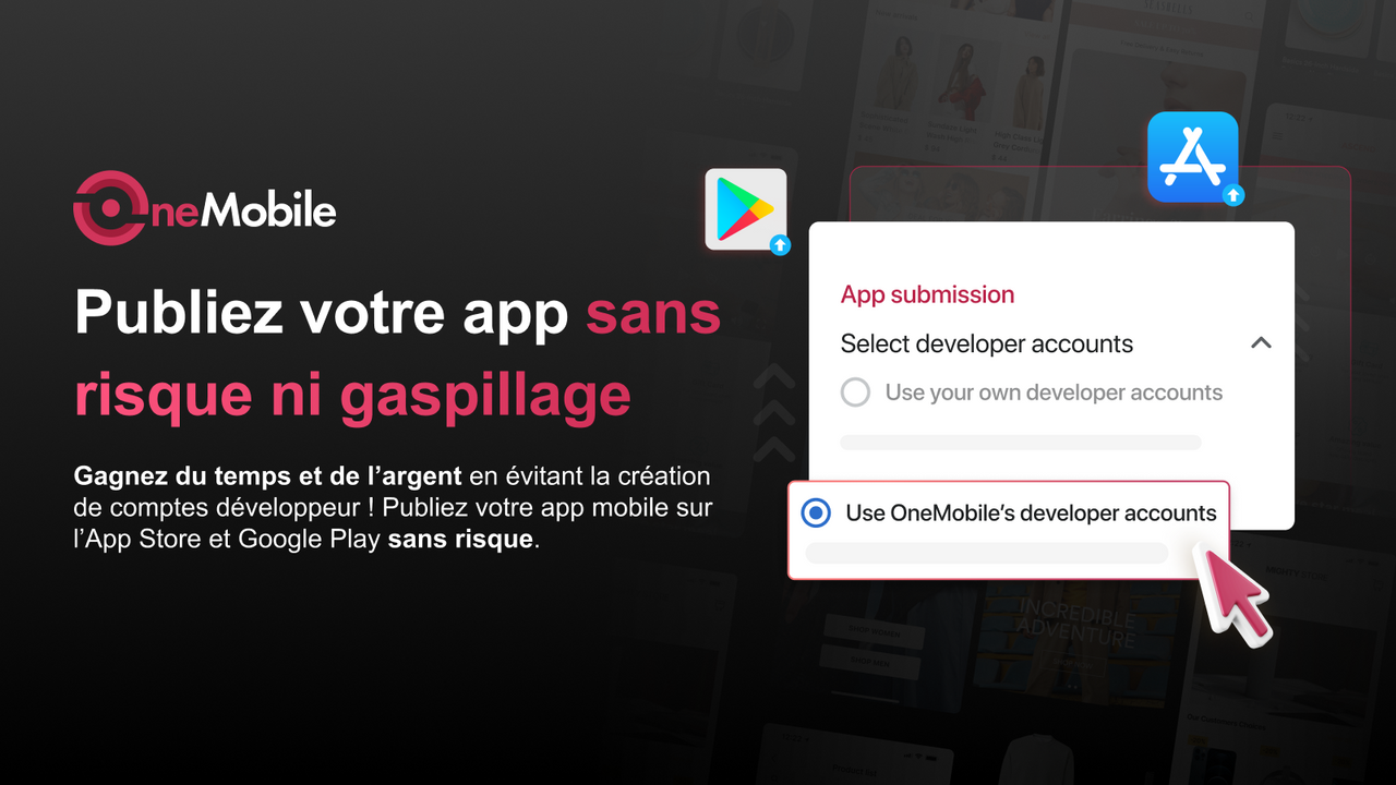 Publier l'application avec le compte développeur de OneMobile