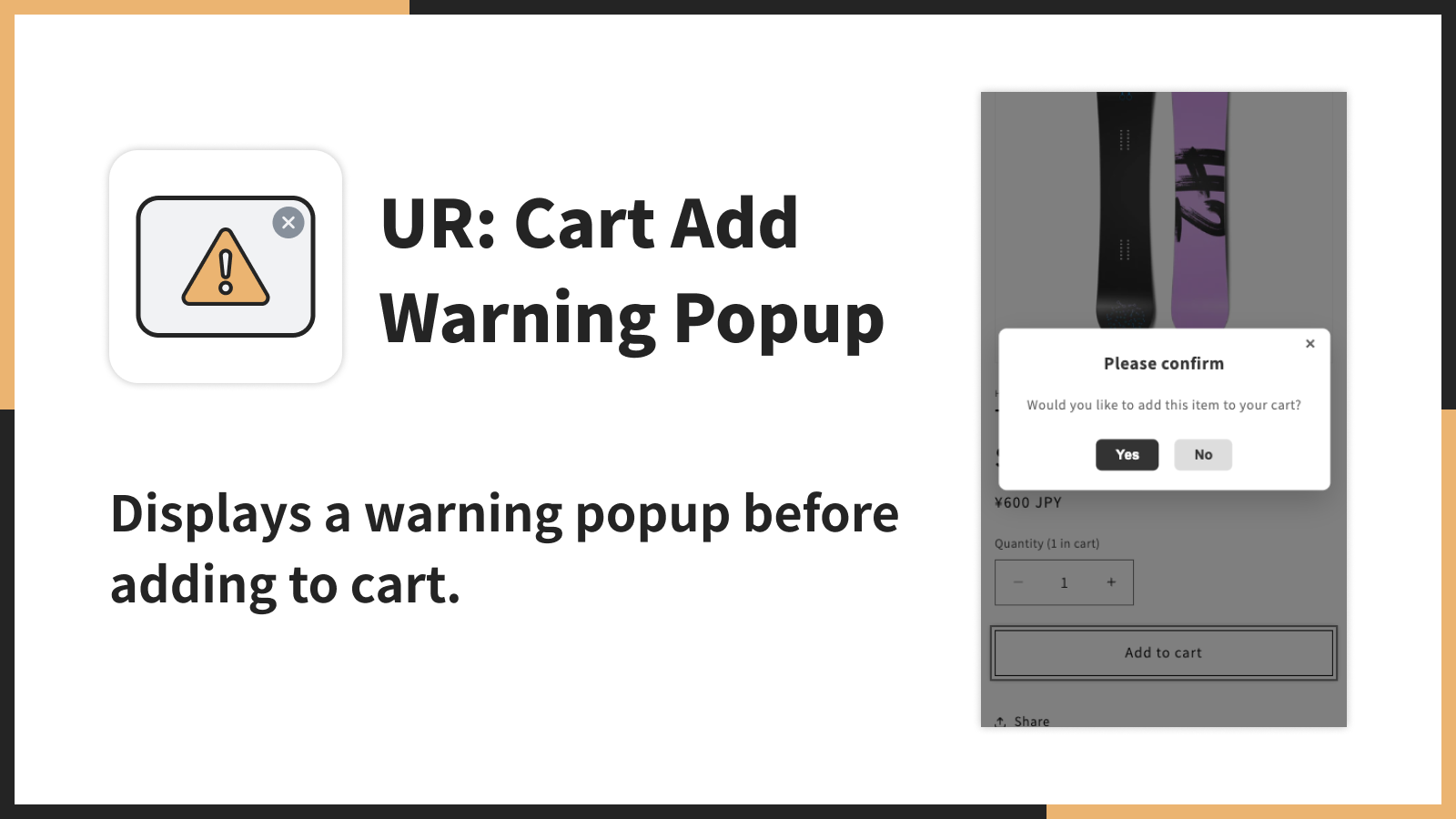 Displays a warning popup before adding to cart.