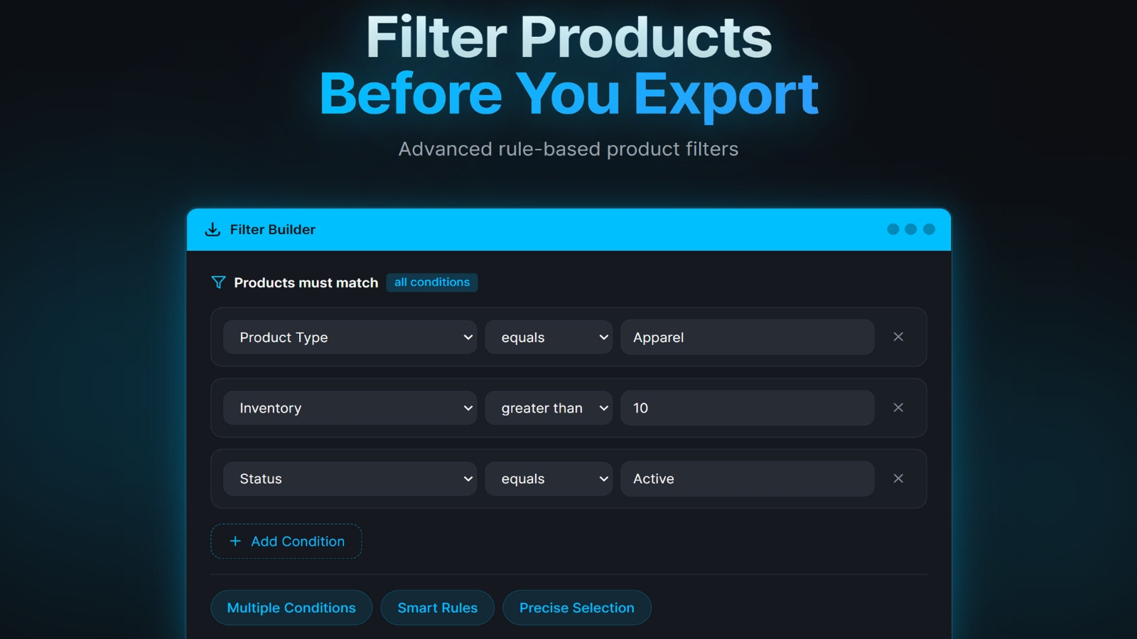 Advanced rule-based Product Filter