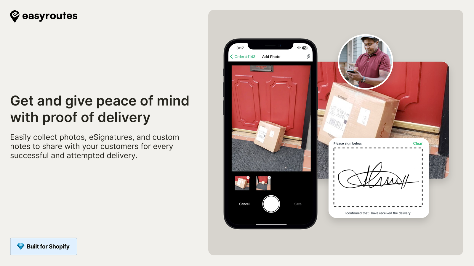 Proof of delivery photos, eSignatures, and GPS confirmation.