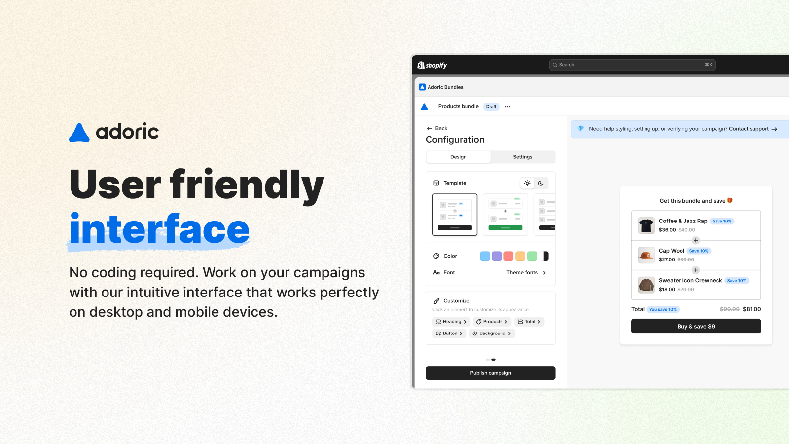 User friendly interface