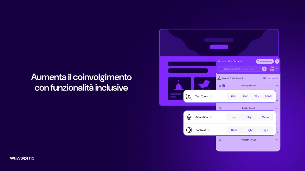 Aumenta il coinvolgimento con funzionalità inclusive