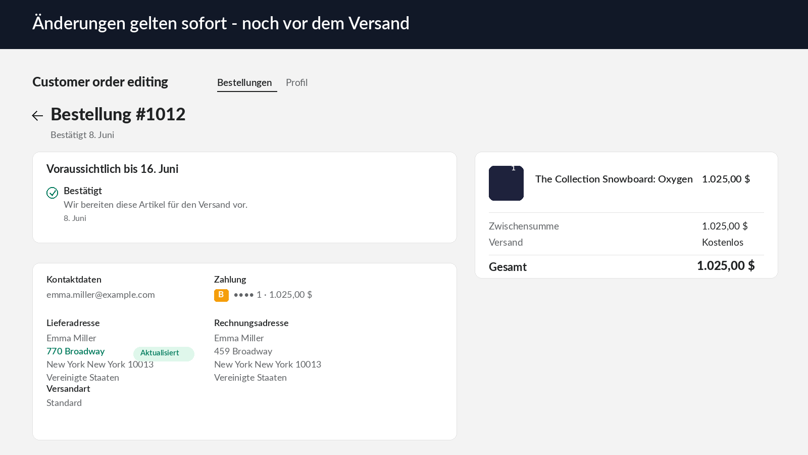 Bestellung mit sofort aktualisierter Lieferadresse