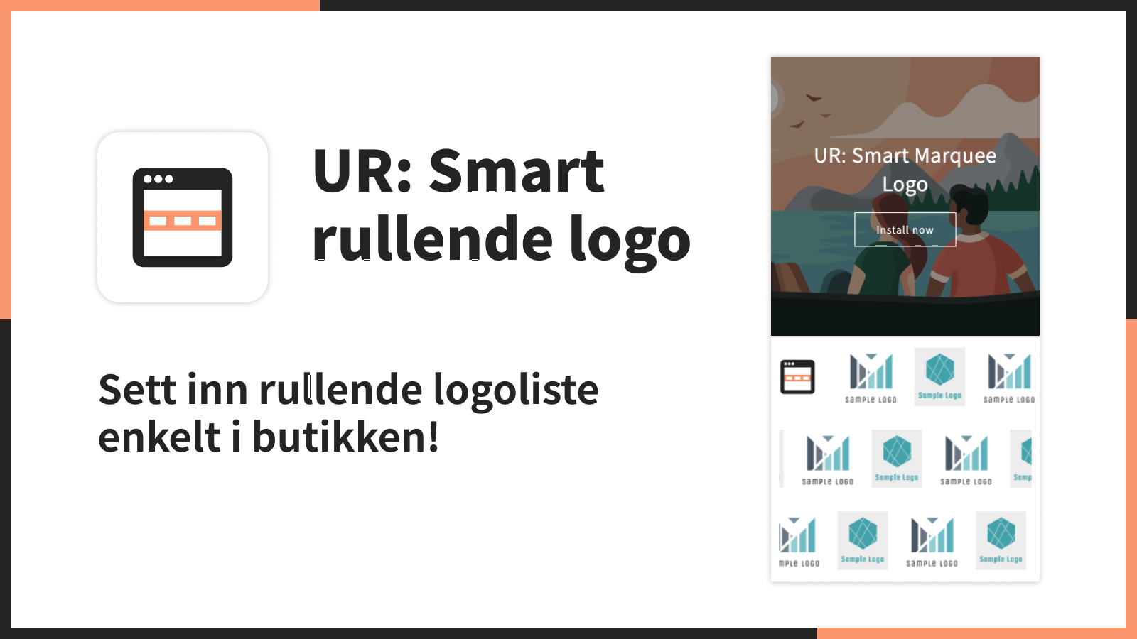 Sett inn rullende logoliste enkelt i butikken!