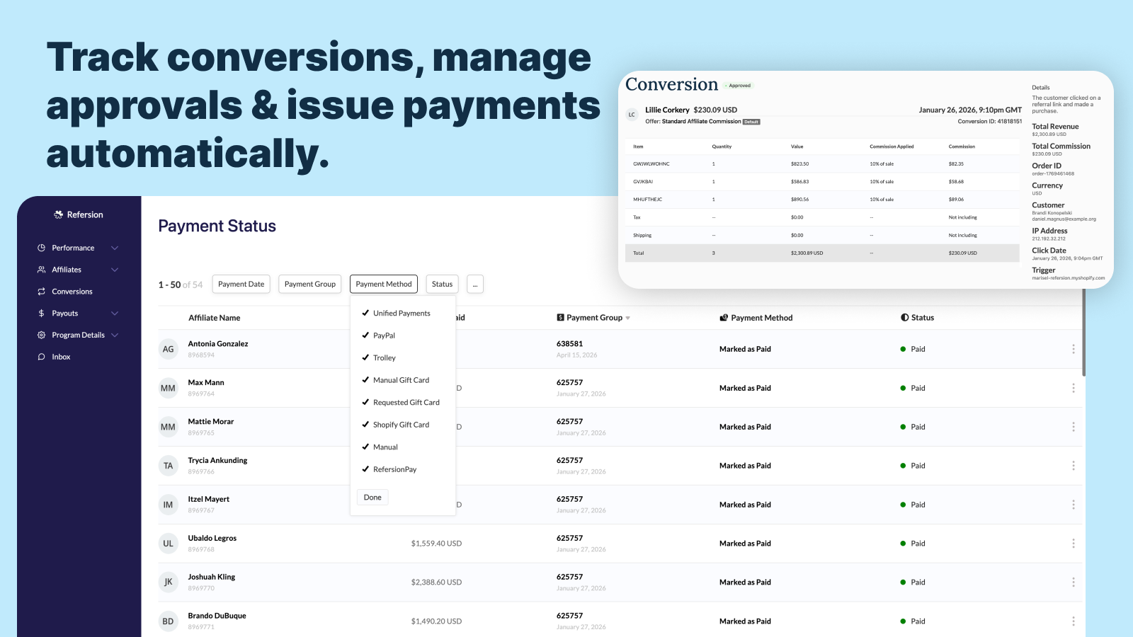 Track and review conversions, manage approvals, issue payments 