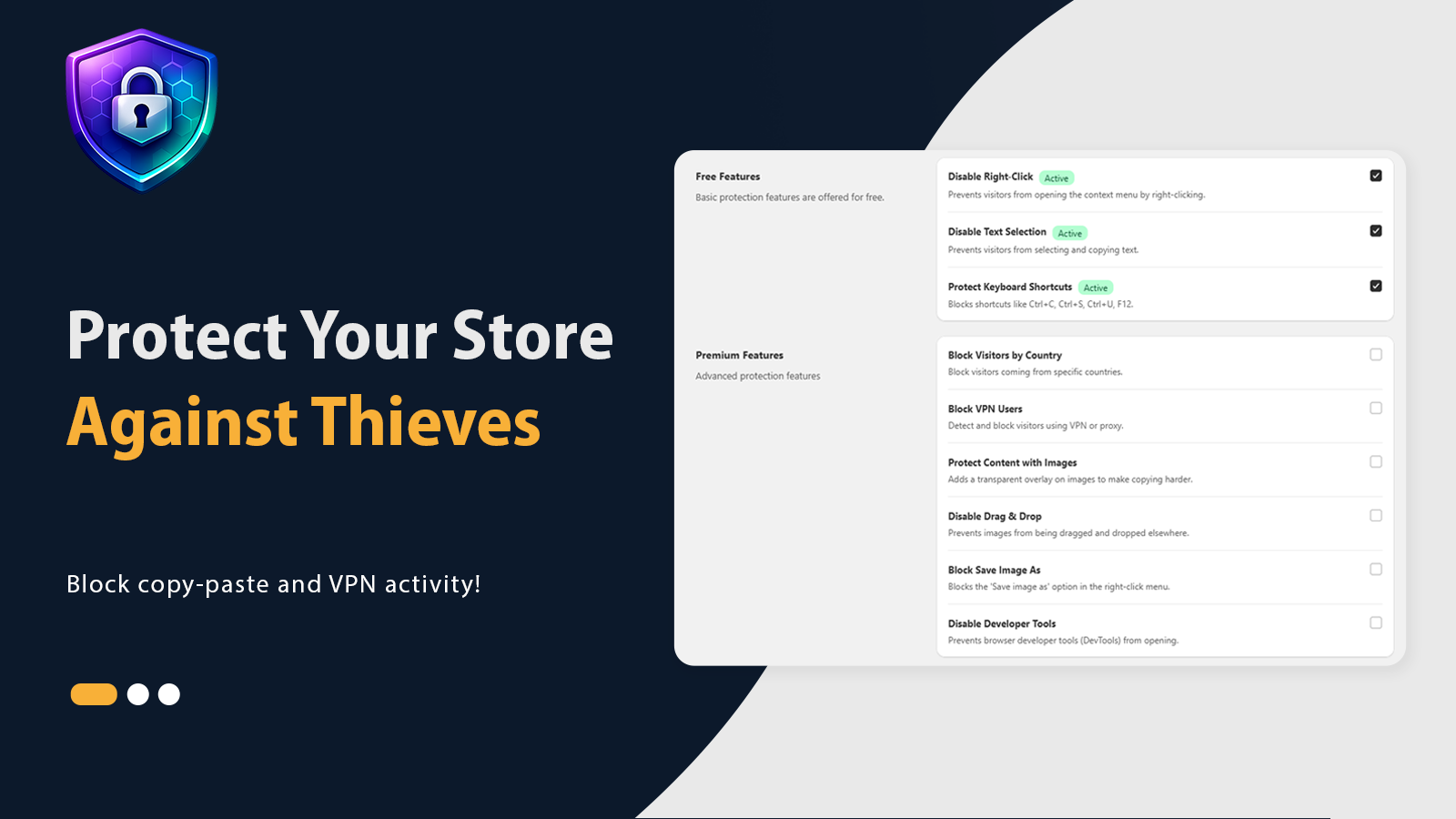 Protect your store content against copying.