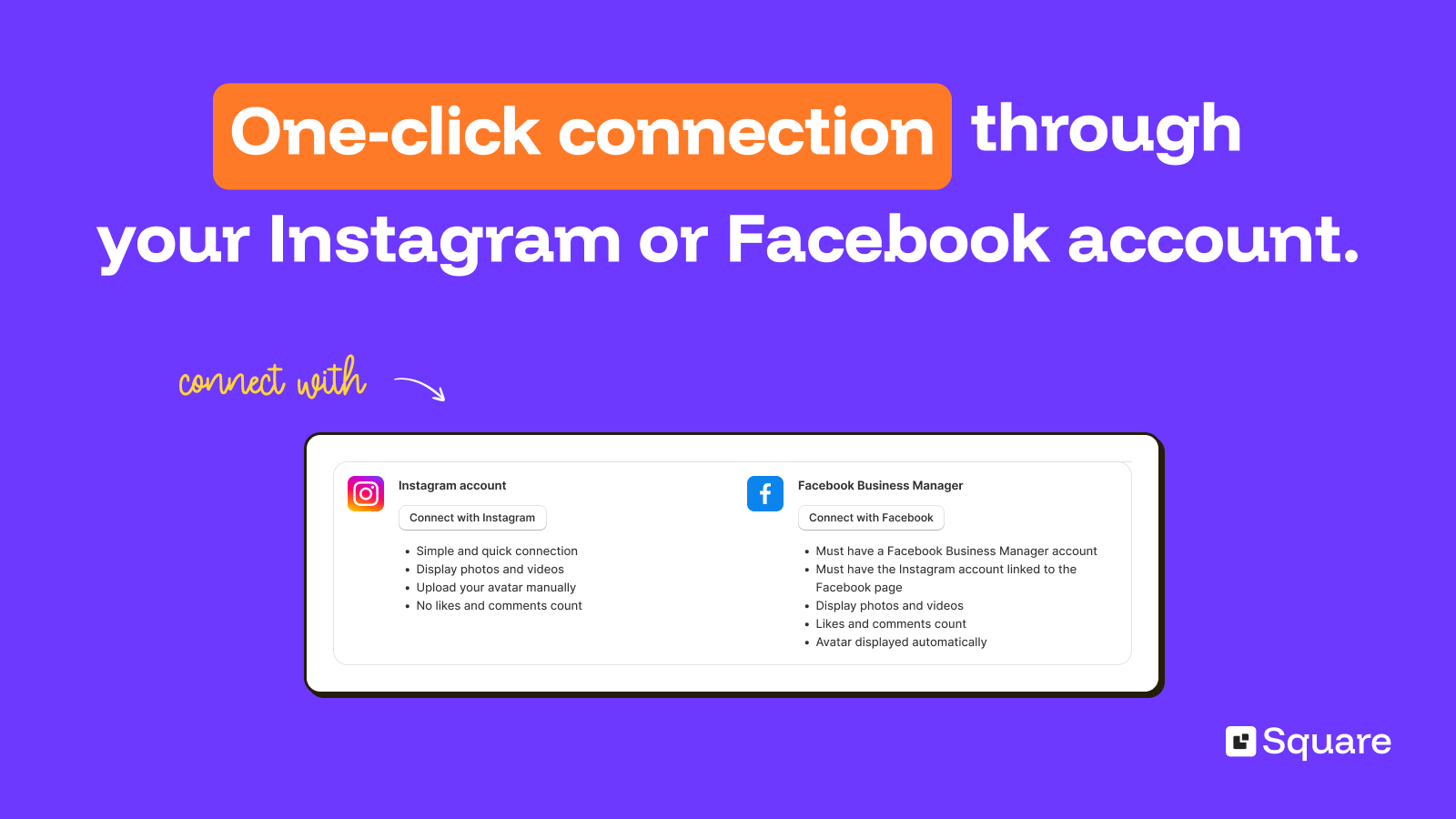 One click connection via your Facebook or Instagram account