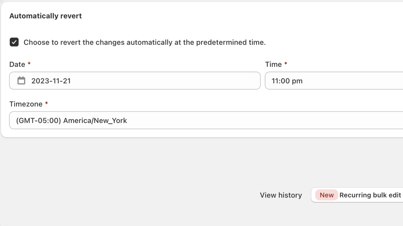 Auto revert and recurring bulk edit