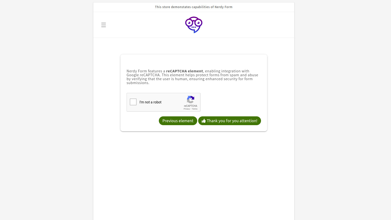 Google ReCaptcha integration allows to prevent spam submissions.
